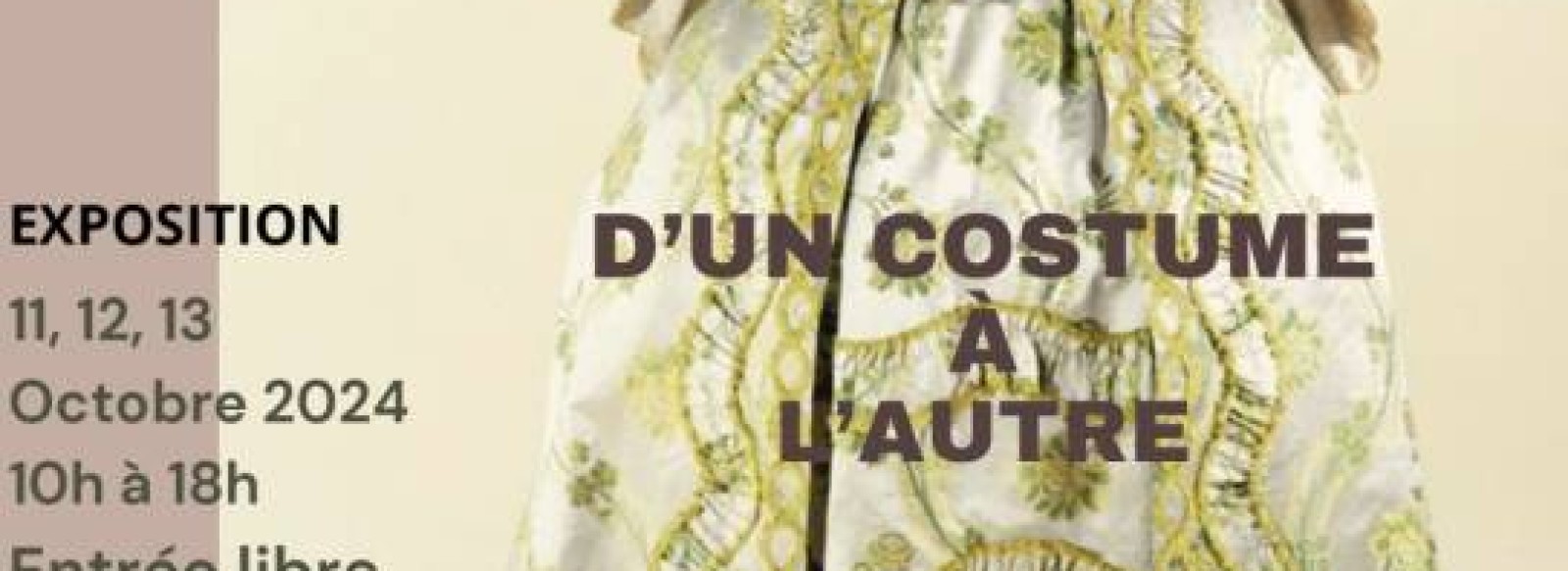 Exposition "Le Costume a travers les ages" a Bauge