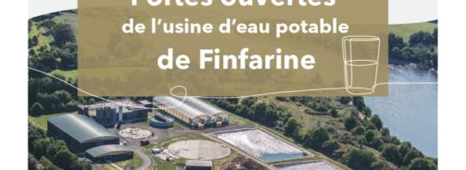 PORTES OUVERTES DE L'USINE D'EAU POTABLE DE FINFARINE